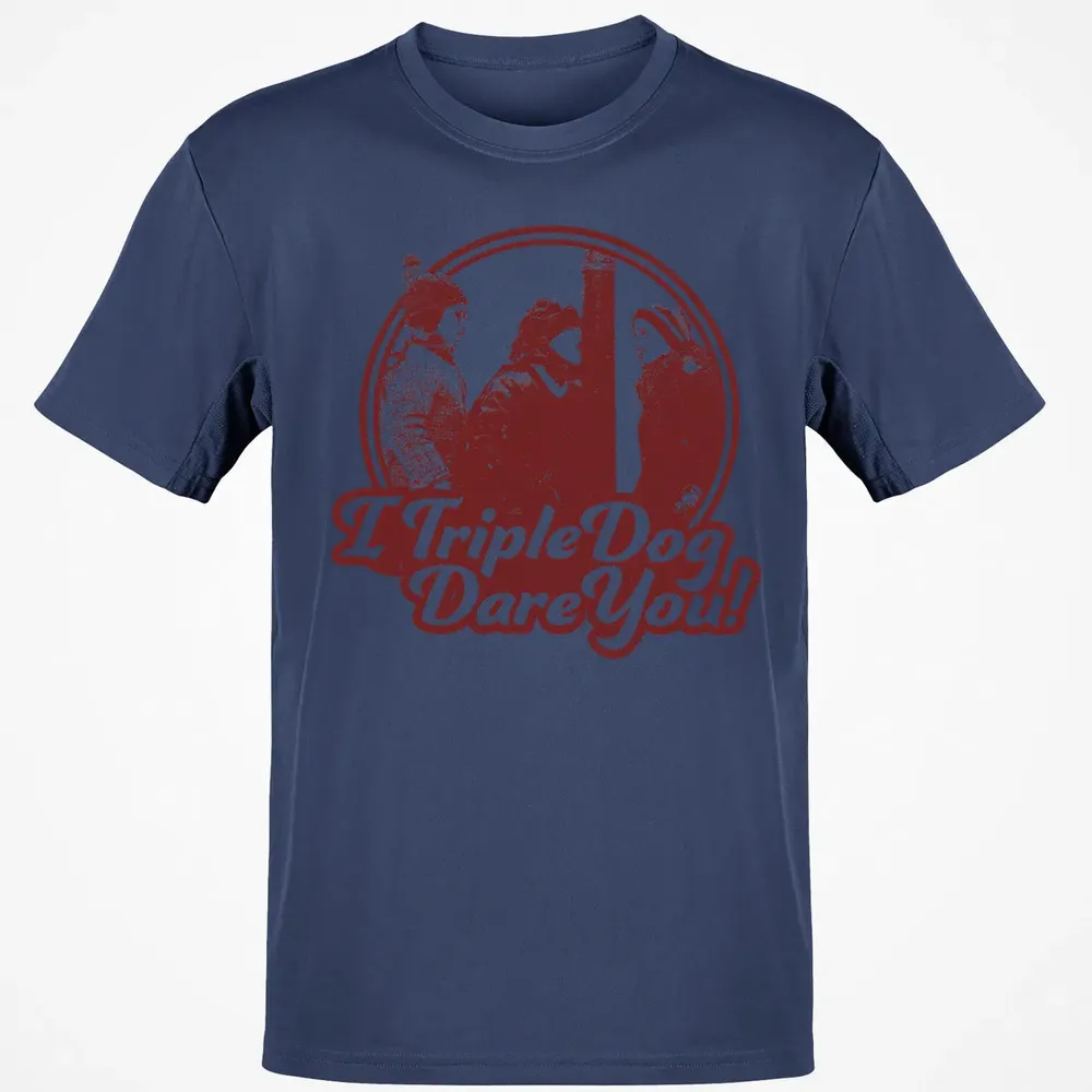 I Triple Dog Dare You Classic Unisex T-Shirt - 8