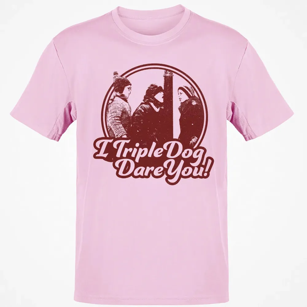 I Triple Dog Dare You Classic Unisex T-Shirt - 6