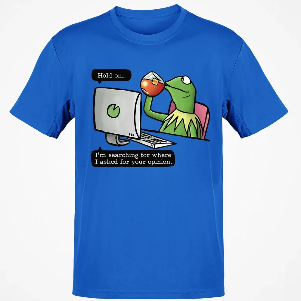 Ask For Your Opinion Classic Unisex T-Shirt - 12