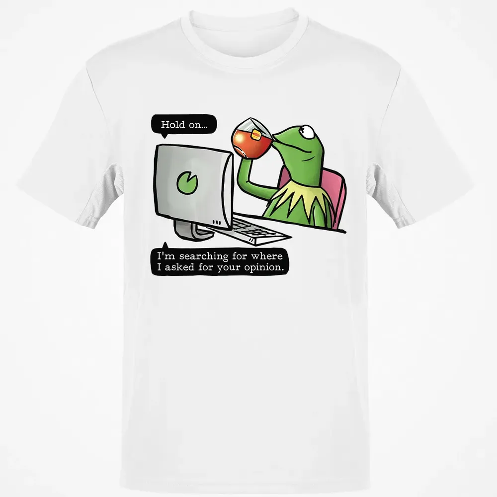 Ask For Your Opinion Classic Unisex T-Shirt - 13