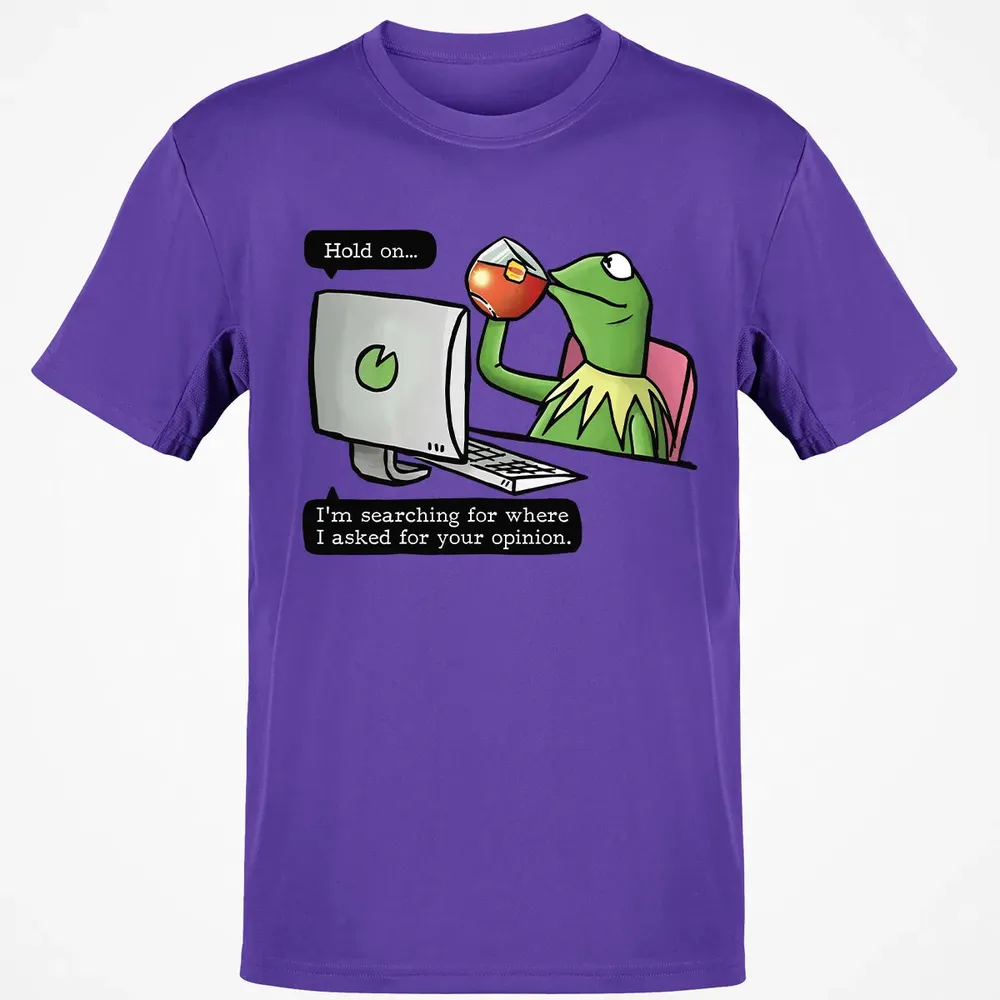 Ask For Your Opinion Classic Unisex T-Shirt - 10