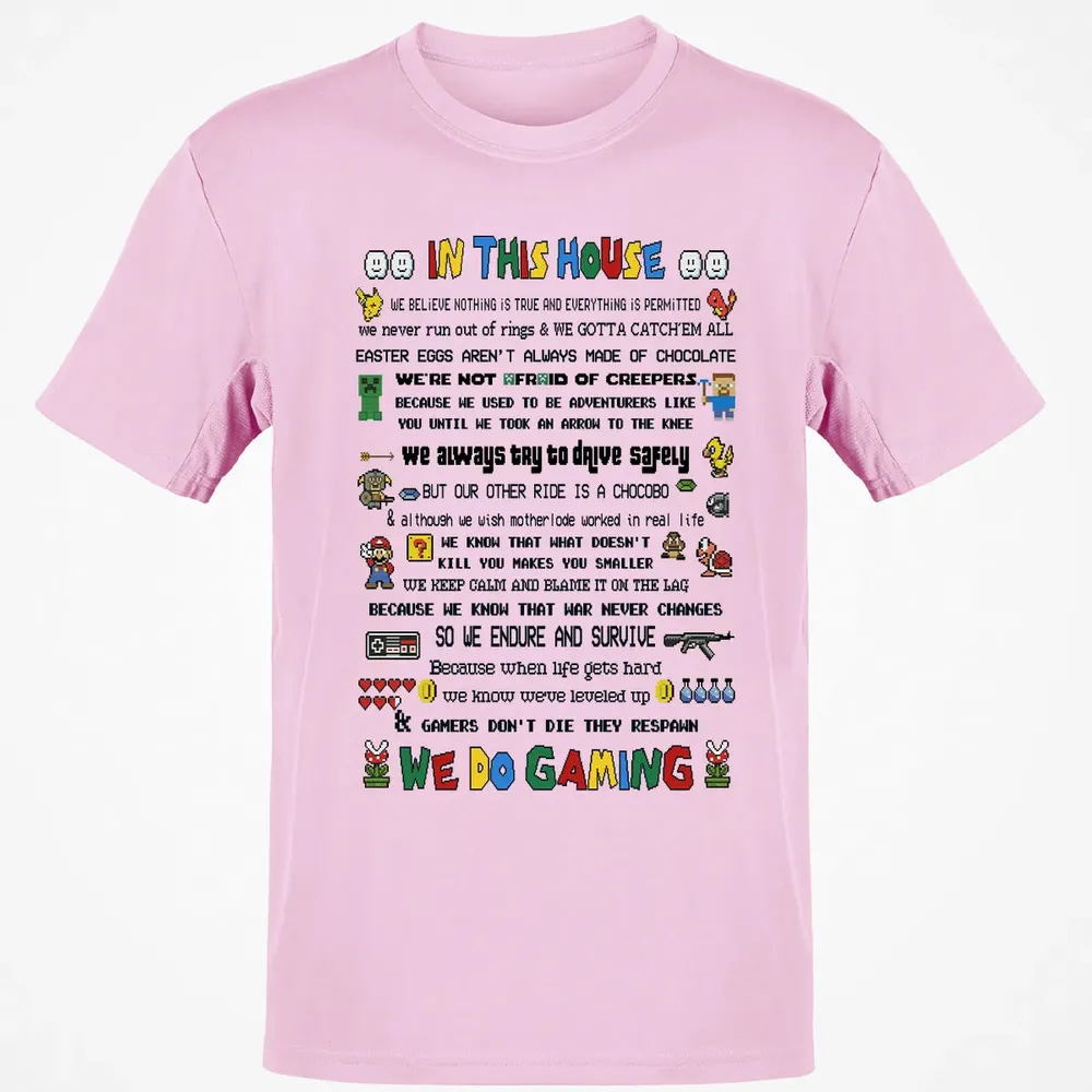 In This House We Do Gaming Classic Unisex T-Shirt - 6