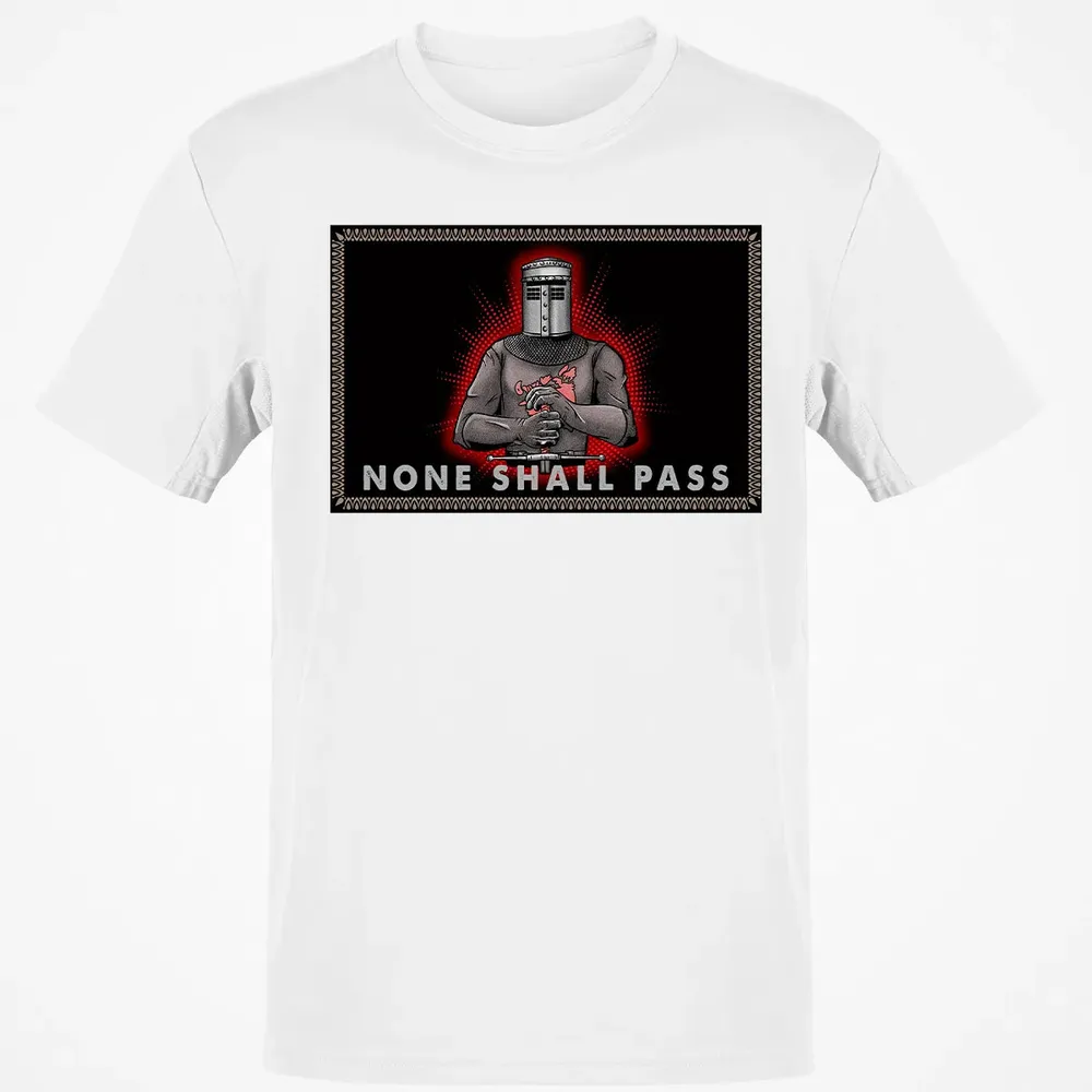 None Shall Pass Classic Unisex T-Shirt - 13