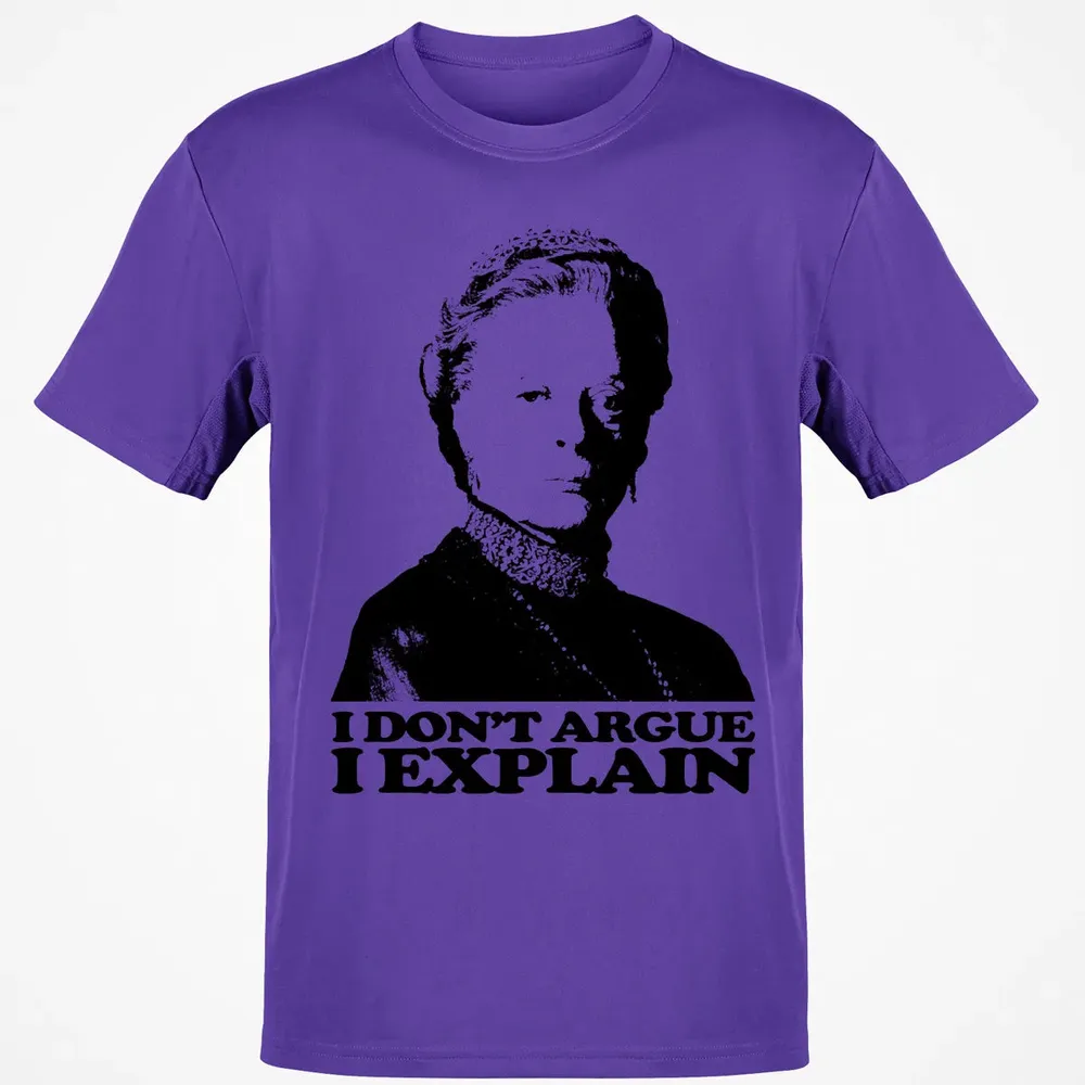 I Dont Argue I Explain Classic Unisex T-Shirt - 10