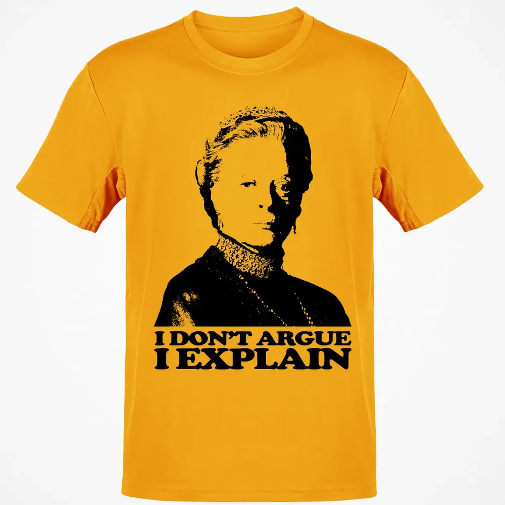 I Dont Argue I Explain Classic Unisex T-Shirt - 5