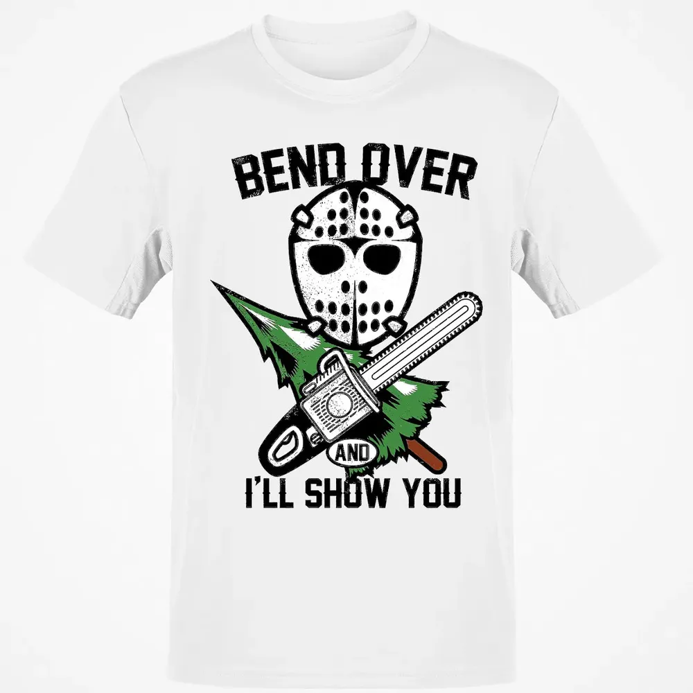 Bend Over and I Show You Classic Unisex T-Shirt - 13