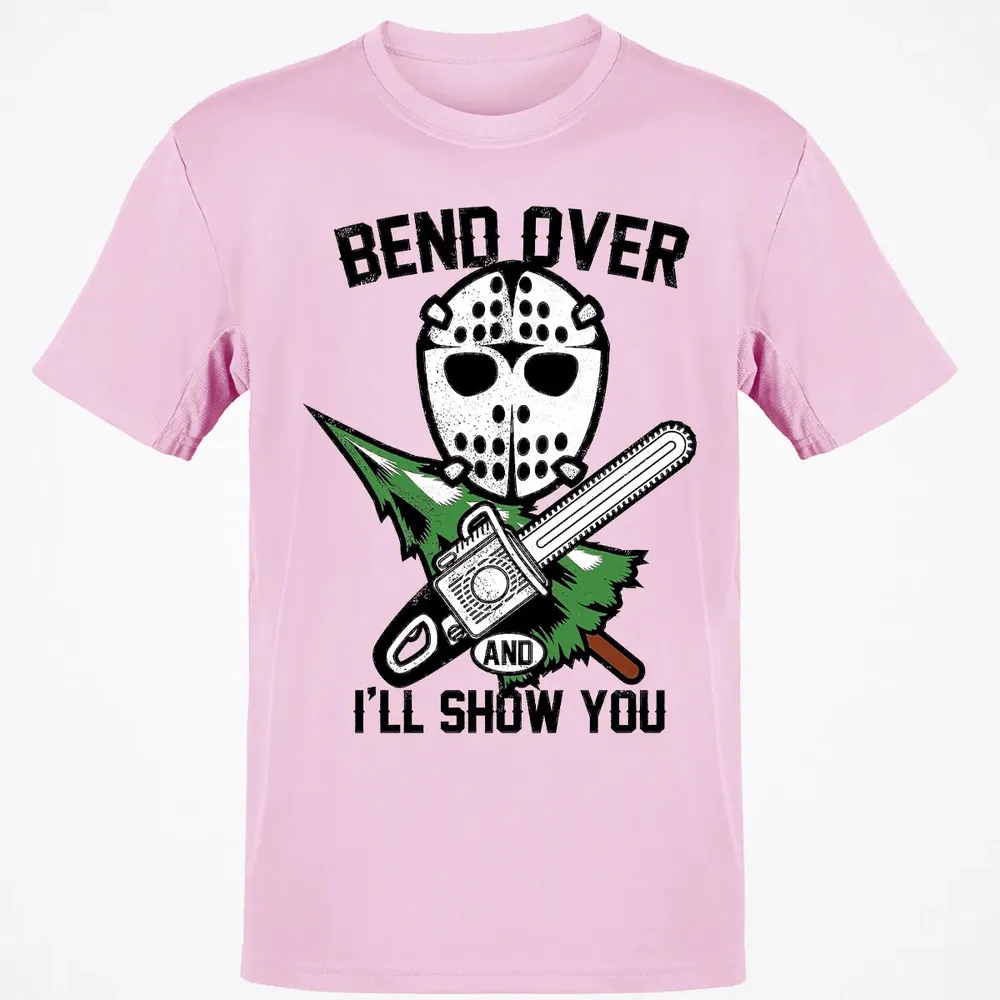 Bend Over and I Show You Classic Unisex T-Shirt - 6