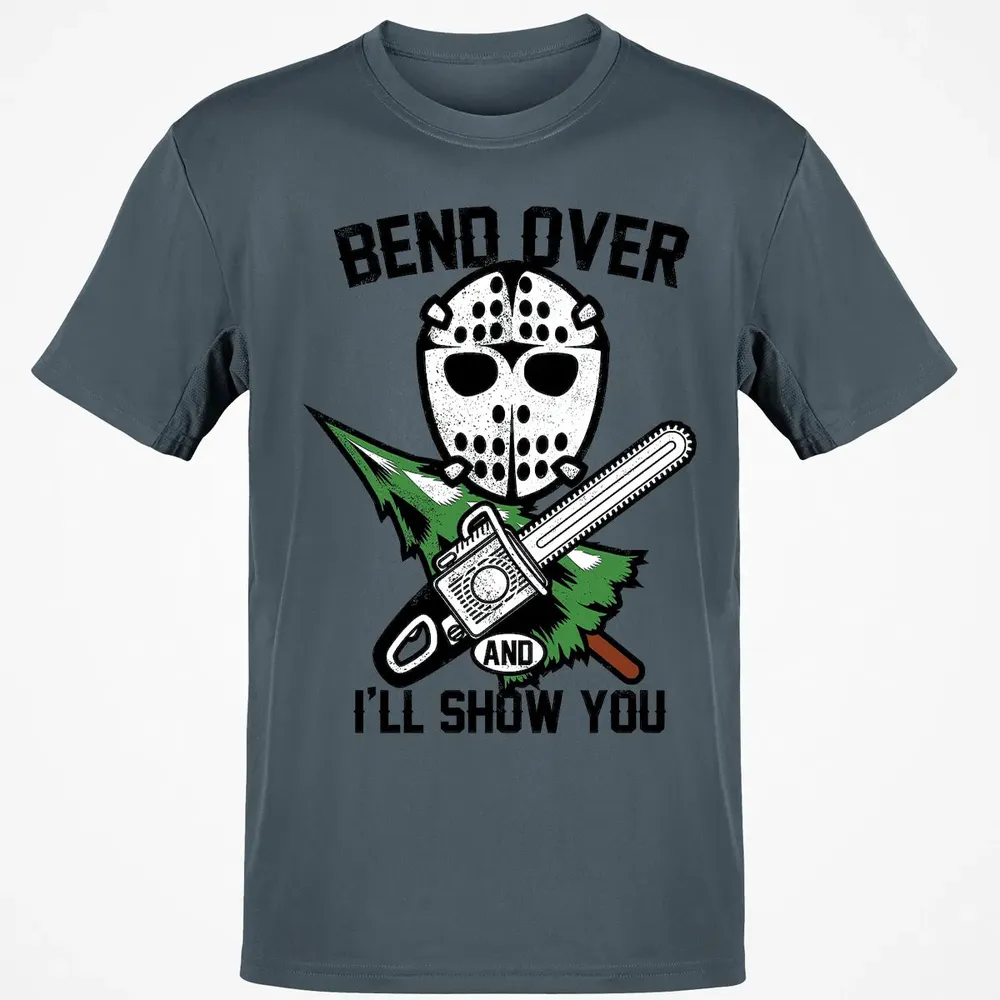 Bend Over and I Show You Classic Unisex T-Shirt - 4