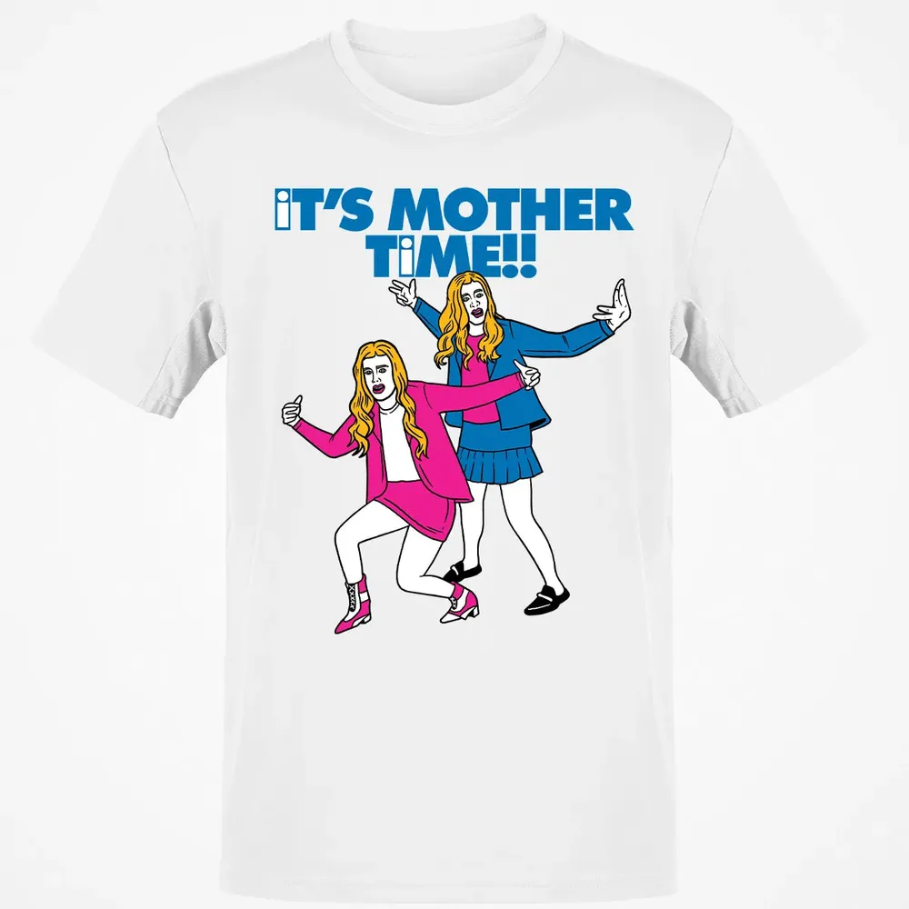Its Mother Time Classic Unisex T-Shirt - 13