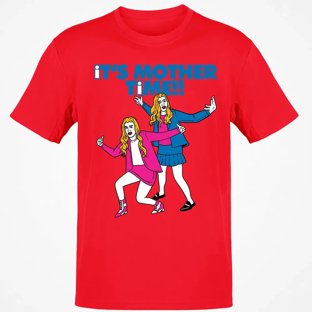 Its Mother Time Classic Unisex T-Shirt - 11