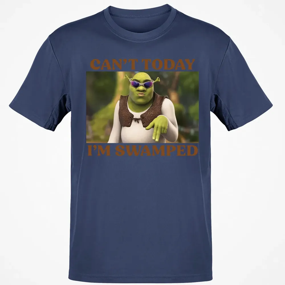 Can't Today I'm Swamped Classic Unisex T-Shirt - 8