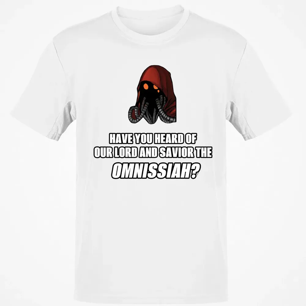 Have You Heard Of Our Lord And Savior The Omnissiah? Classic Unisex T-Shirt - 13
