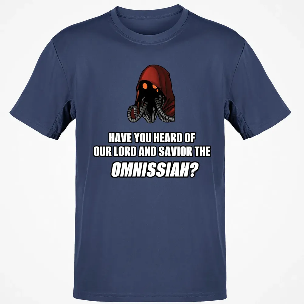 Have You Heard Of Our Lord And Savior The Omnissiah? Classic Unisex T-Shirt - 8