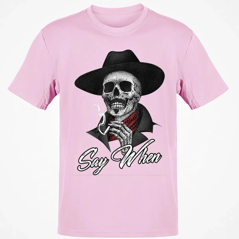 Say When Classic Unisex T-Shirt - 6