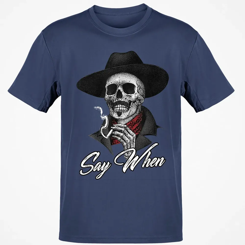 Say When Classic Unisex T-Shirt - 8