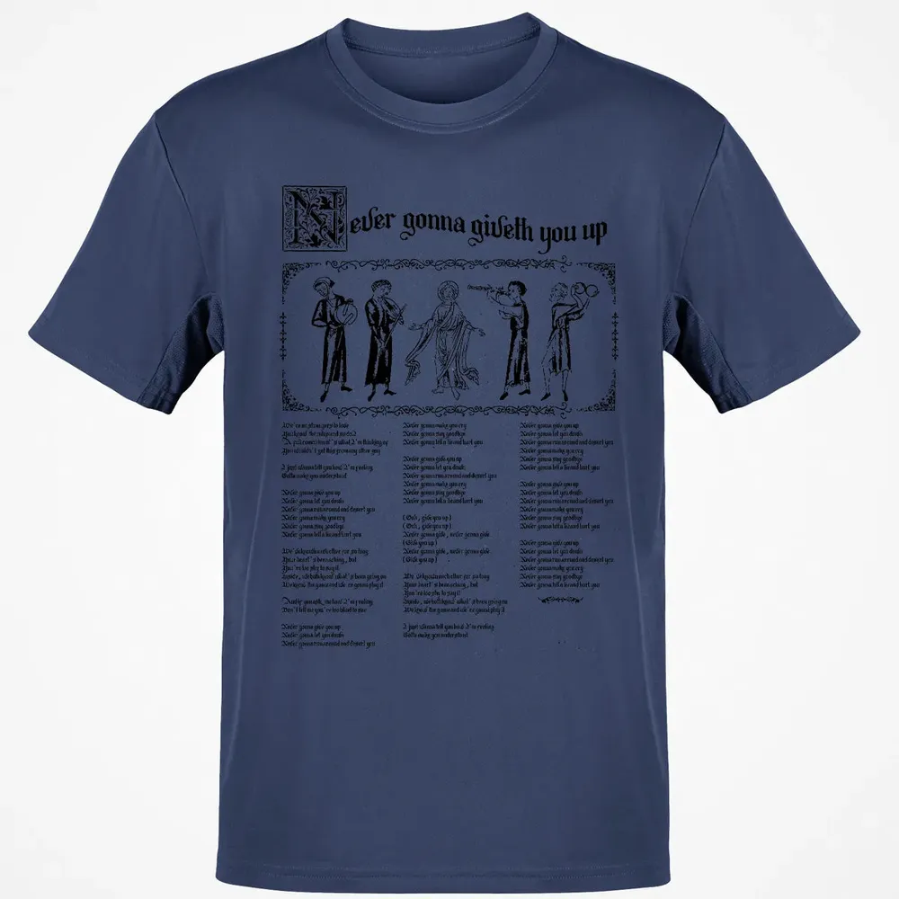 Never Gonna Giveth You Up Classic Unisex T-Shirt - 8