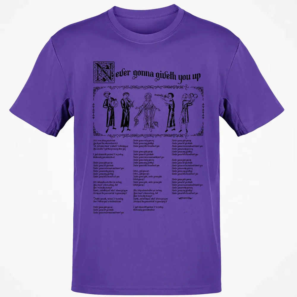 Never Gonna Giveth You Up Classic Unisex T-Shirt - 10