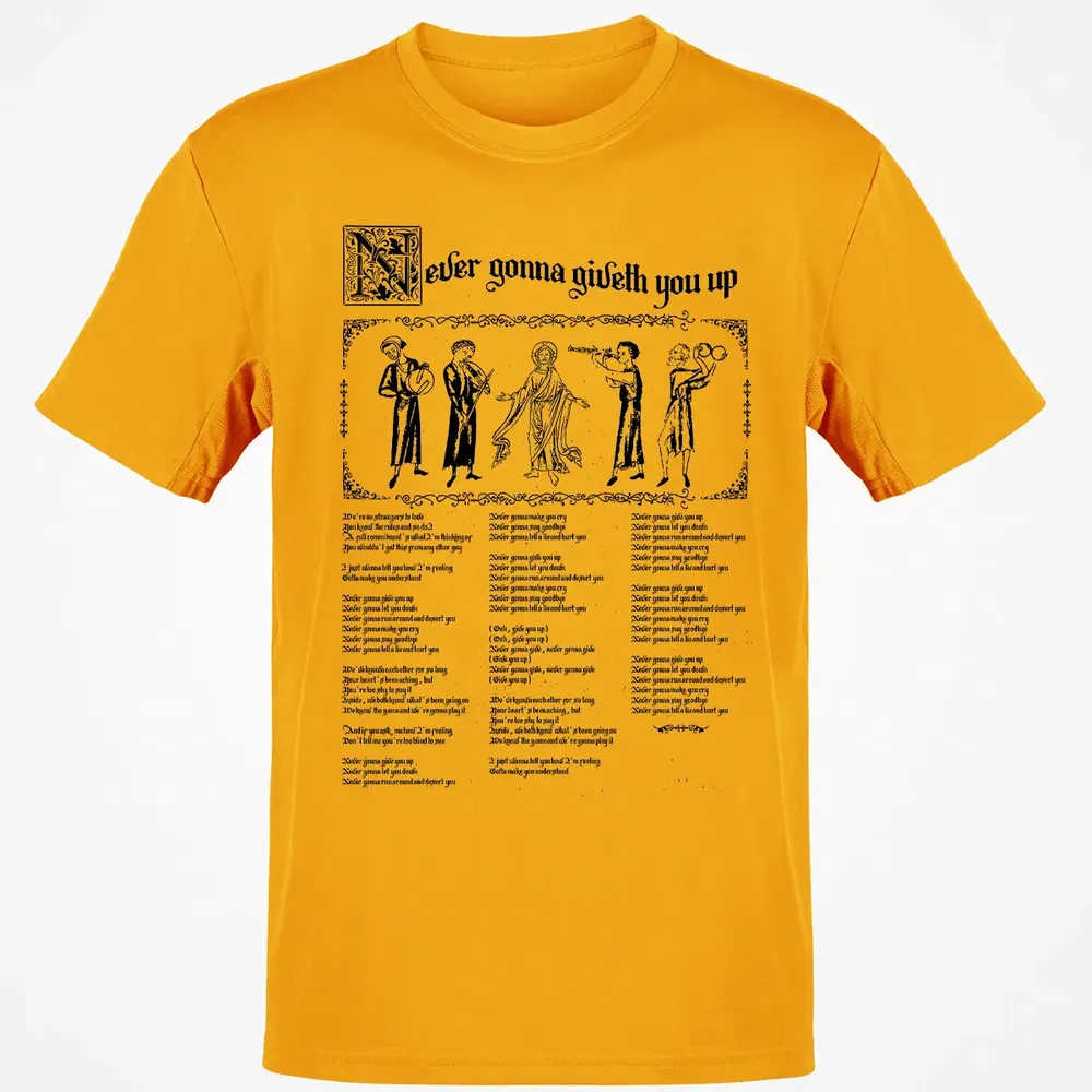 Never Gonna Giveth You Up Classic Unisex T-Shirt - 5