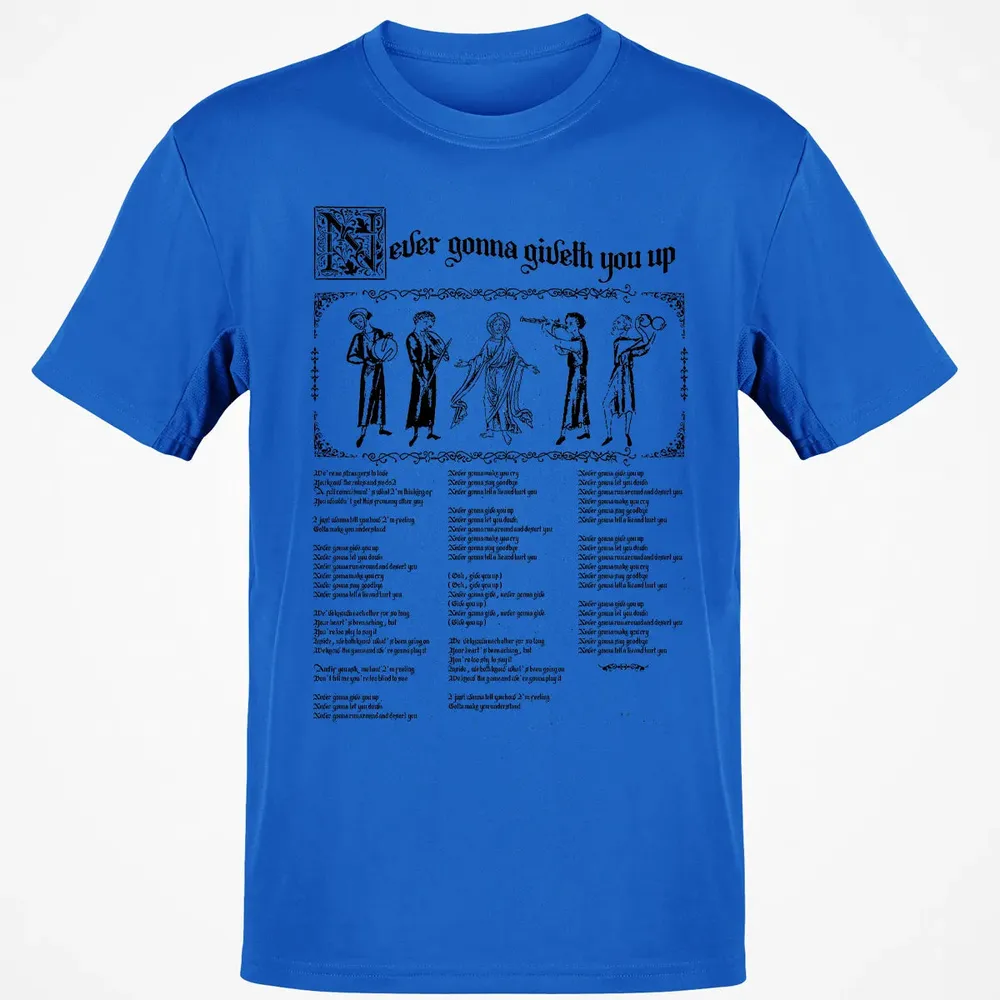 Never Gonna Giveth You Up Classic Unisex T-Shirt - 12