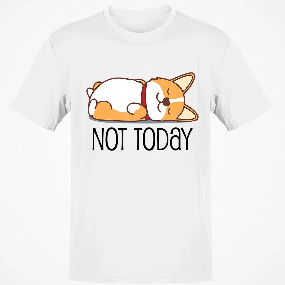 Cute Corgi Gift Funny Dog Lover Not Today Lazy Animal Classic Unisex T-Shirt - 13