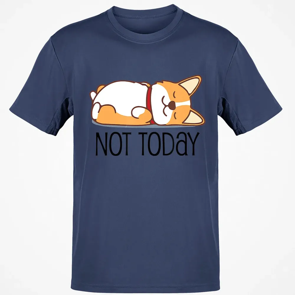 Cute Corgi Gift Funny Dog Lover Not Today Lazy Animal Classic Unisex T-Shirt - 8