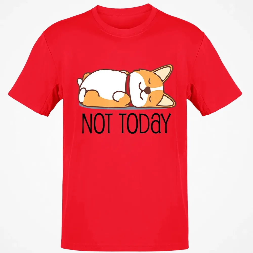 Cute Corgi Gift Funny Dog Lover Not Today Lazy Animal Classic Unisex T-Shirt - 11