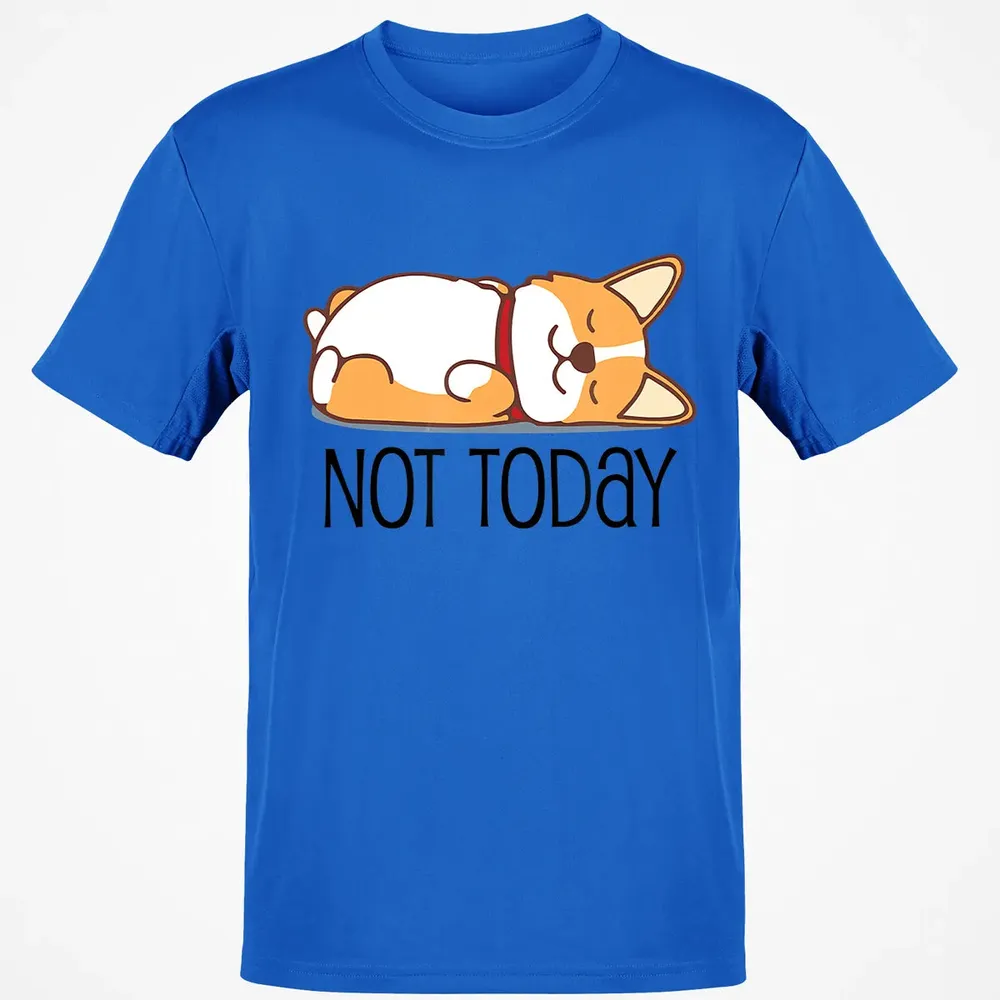 Cute Corgi Gift Funny Dog Lover Not Today Lazy Animal Classic Unisex T-Shirt - 12