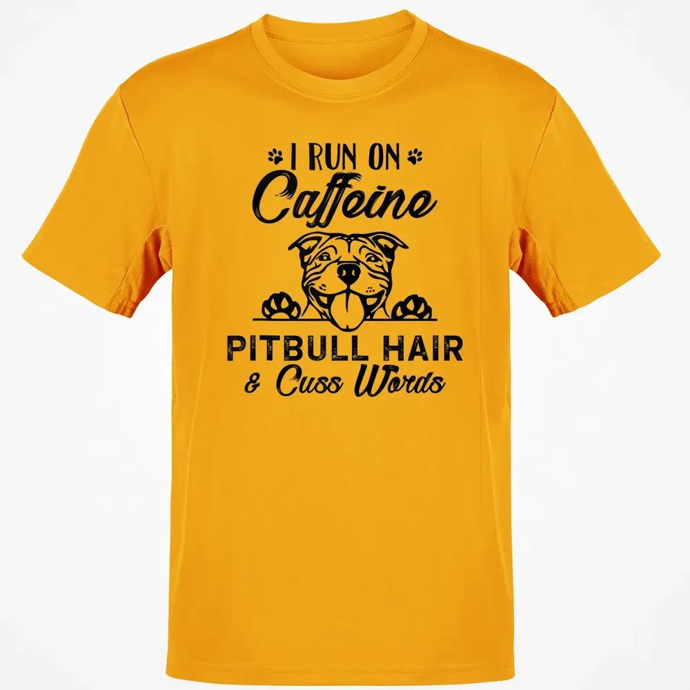 I Run On Caffeine Pitbull Hair And Cuss Words Classic Unisex T-Shirt - 5