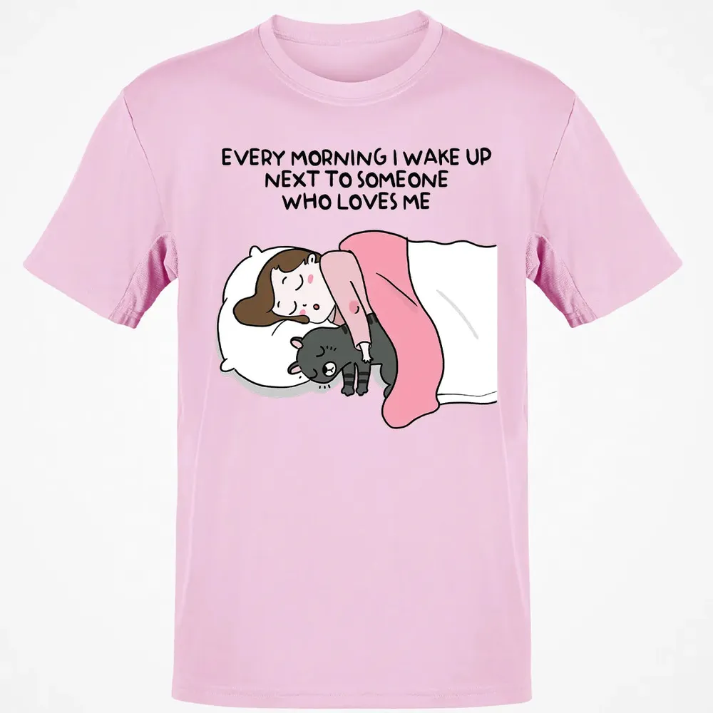Wake Up Next To Someone Who Loves Me Classic Unisex T-Shirt - 6