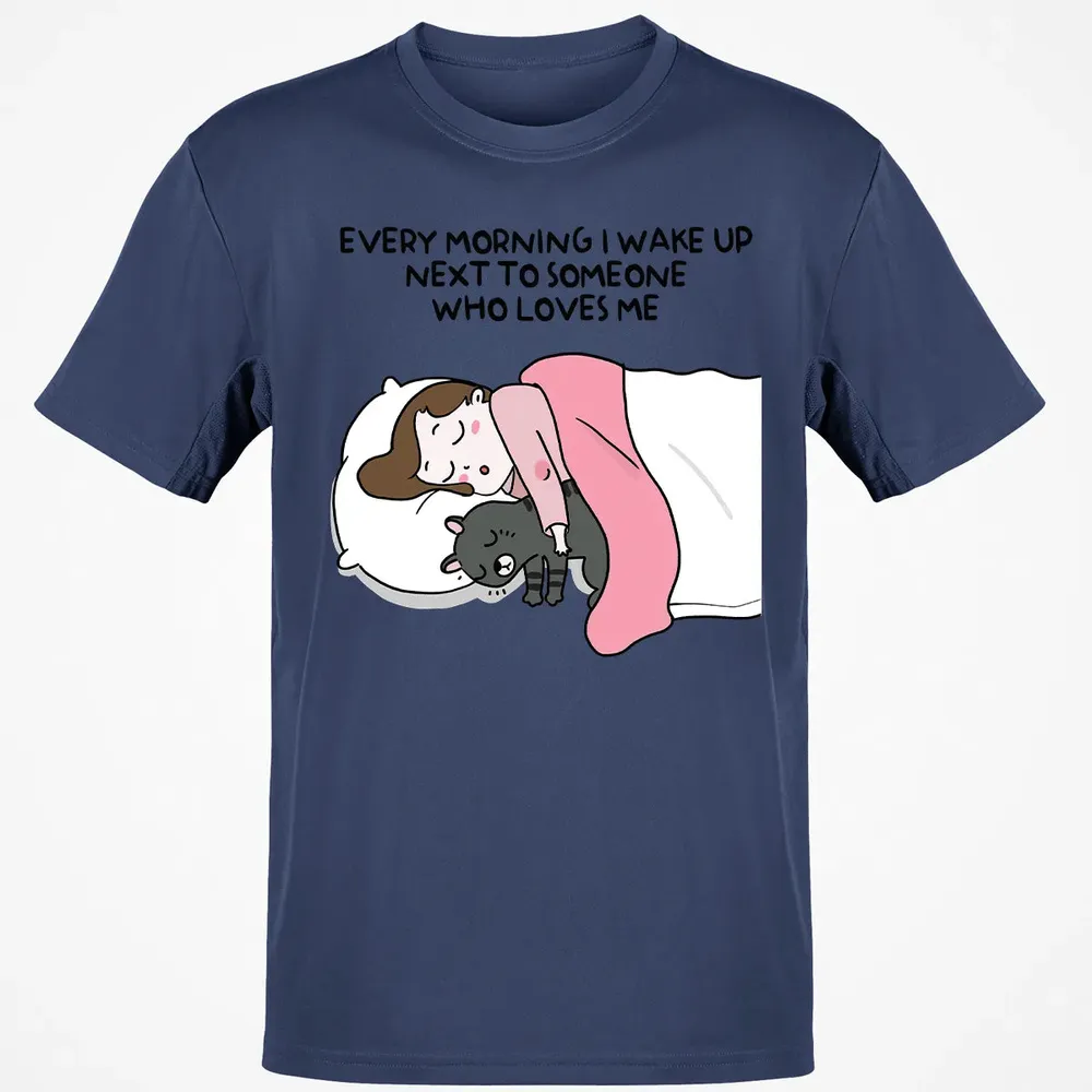 Wake Up Next To Someone Who Loves Me Classic Unisex T-Shirt - 8