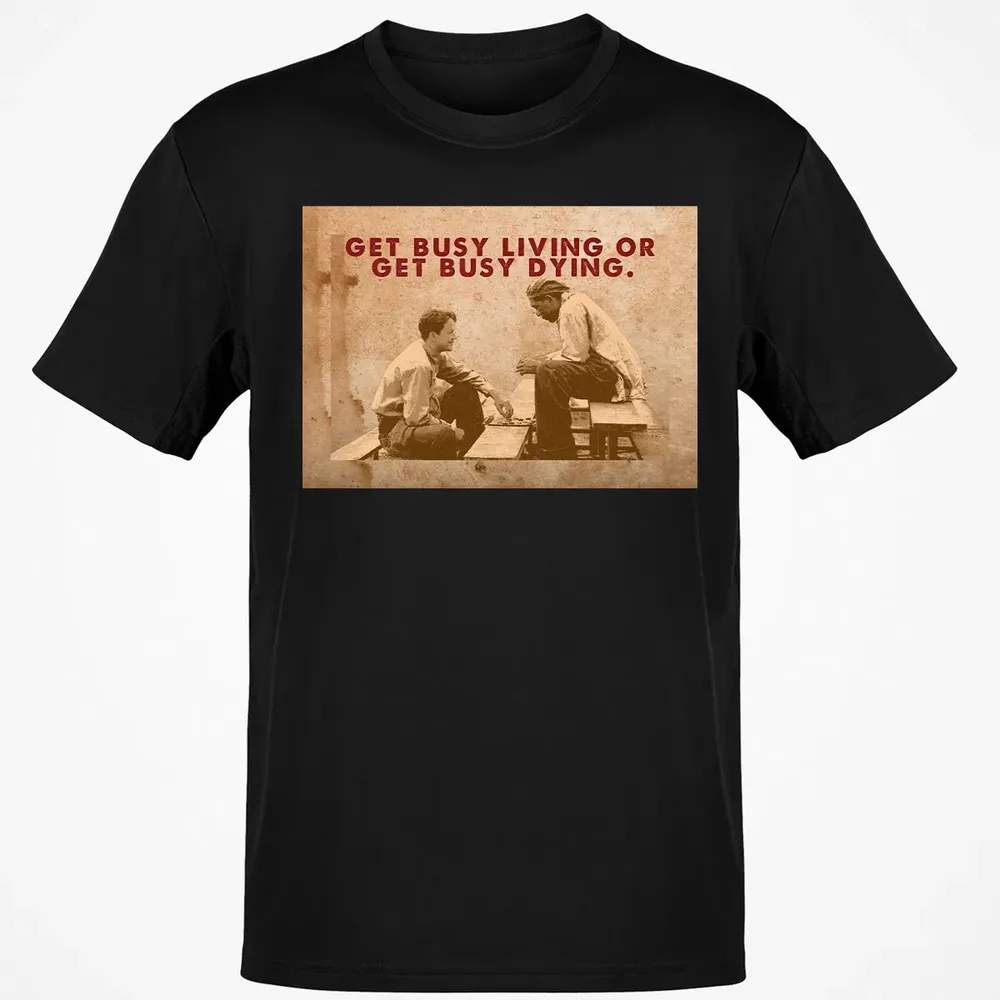 Get busy living or get busy dying Classic Unisex T-Shirt - 2