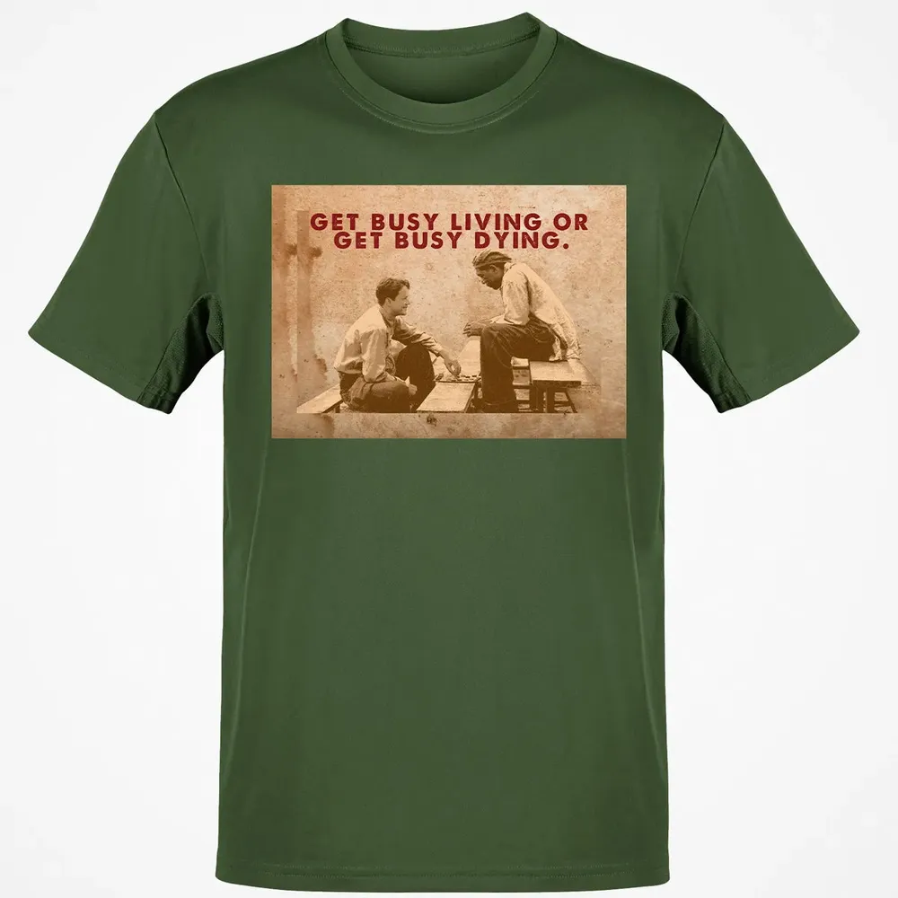 Get busy living or get busy dying Classic Unisex T-Shirt - 7