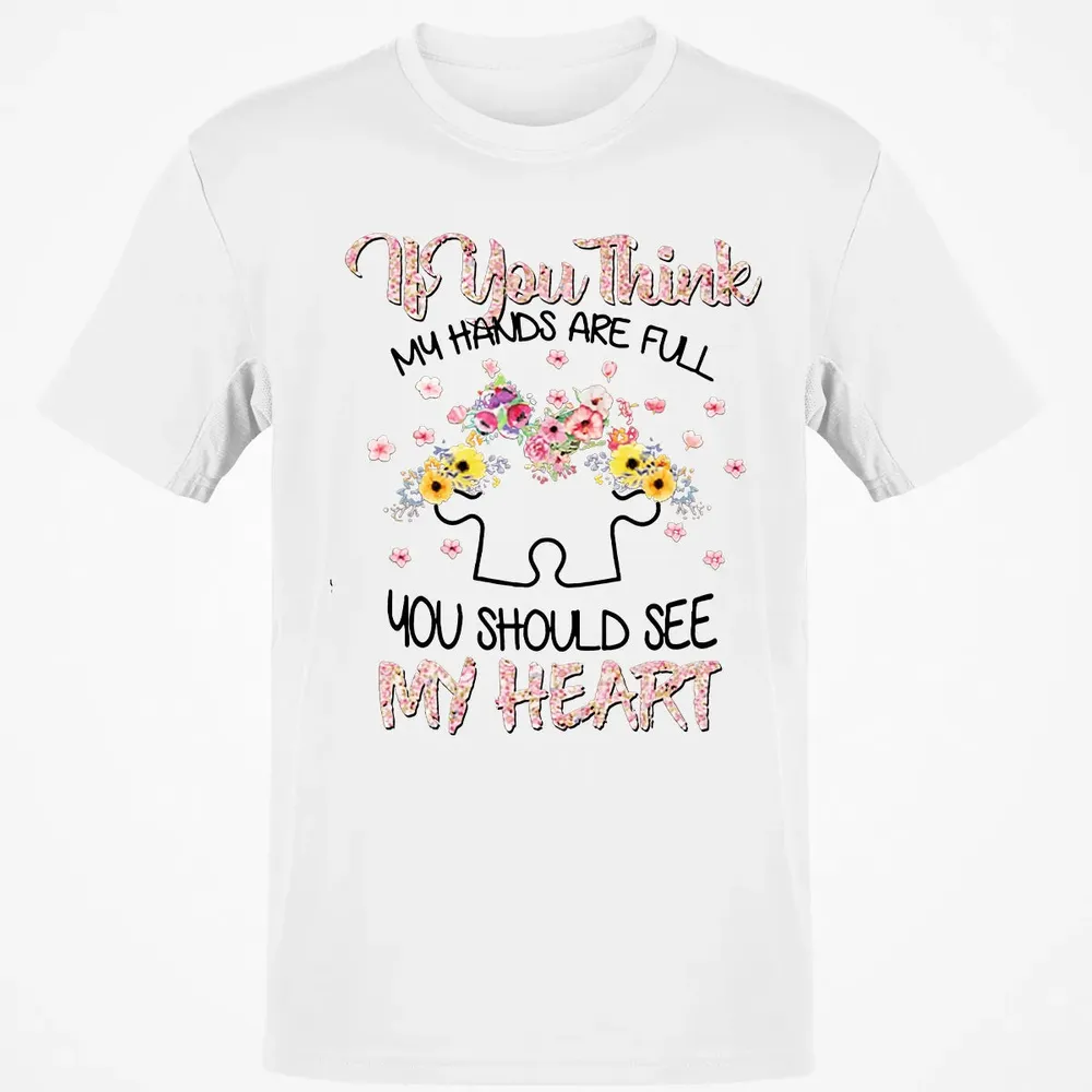 You Should See My Heart Classic Unisex T-Shirt - 13