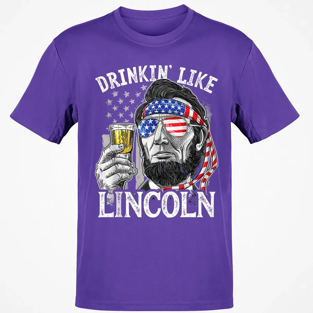 Drinking Like Lincoln 4th of July Men Abraham Merica Flag Classic Unisex T-Shirt - 10