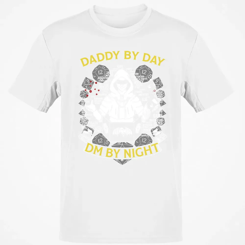 Daddy By Day Dm By Night Classic Unisex T-Shirt - 13