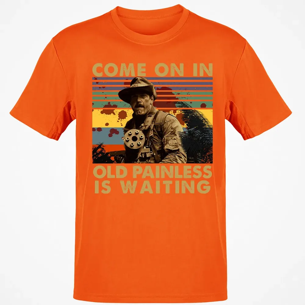 Old Painless Is Waiting Classic Unisex T-Shirt - 9