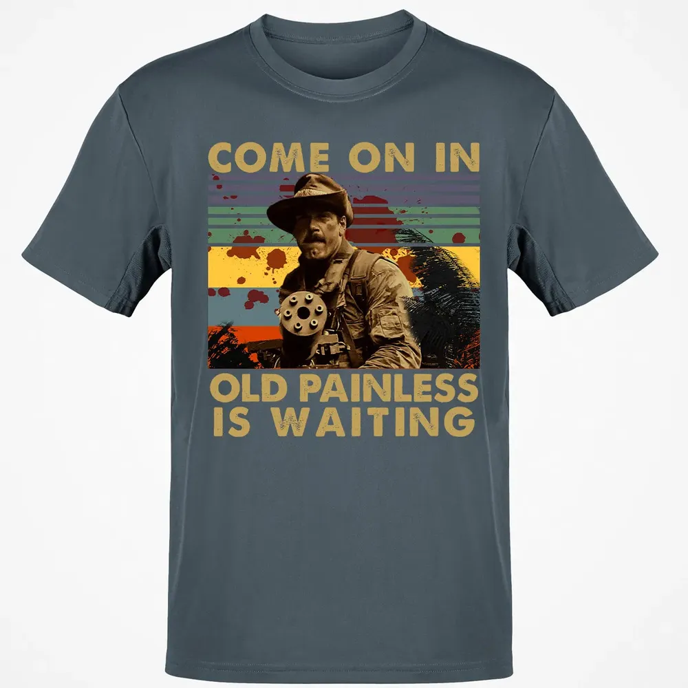Old Painless Is Waiting Classic Unisex T-Shirt - 4