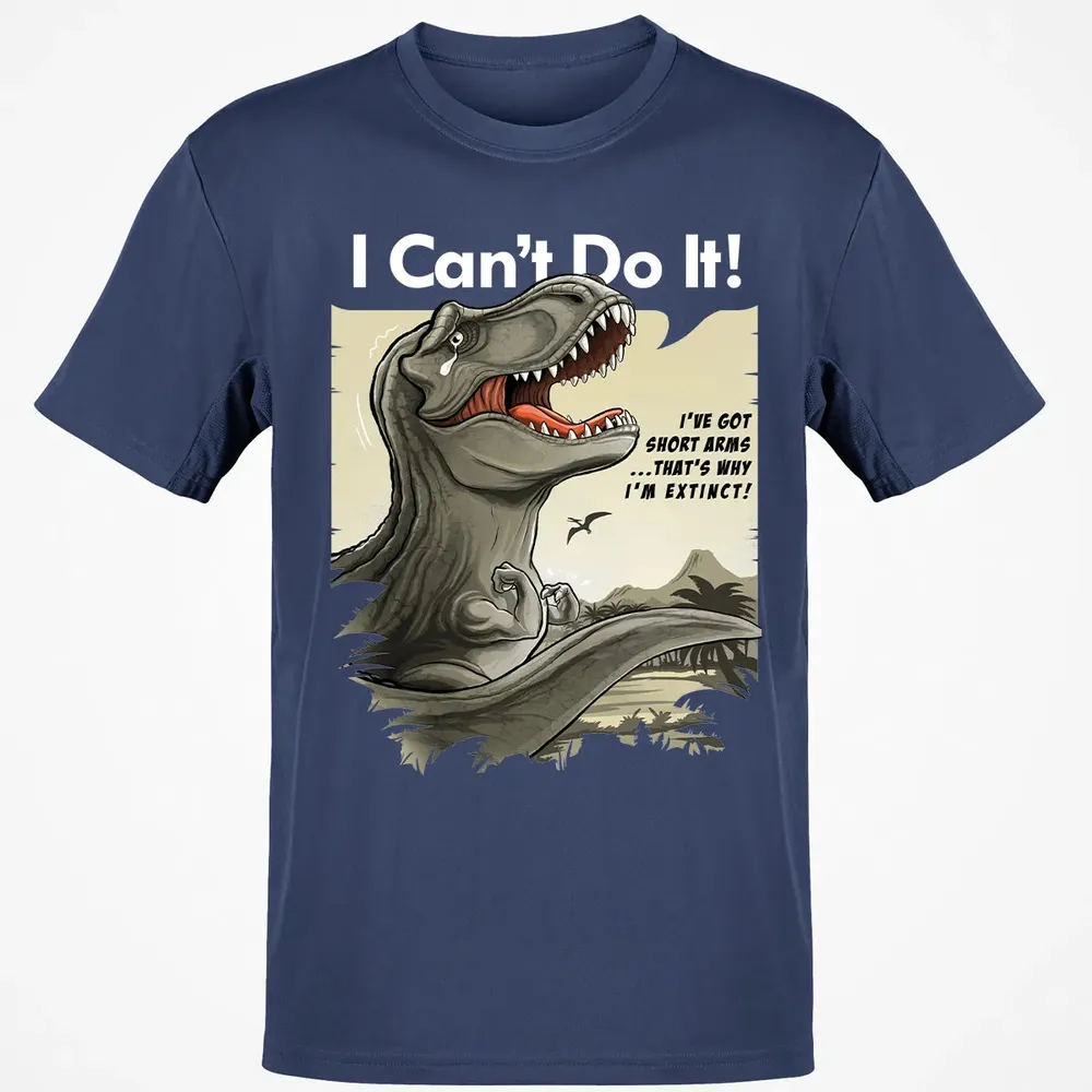 I Can't Do It Classic Unisex T-Shirt - 8