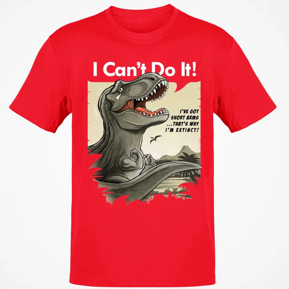I Can't Do It Classic Unisex T-Shirt - 11