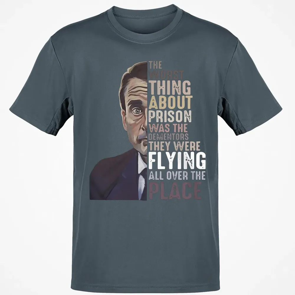 The worst thing about prison Classic Unisex T-Shirt - 4