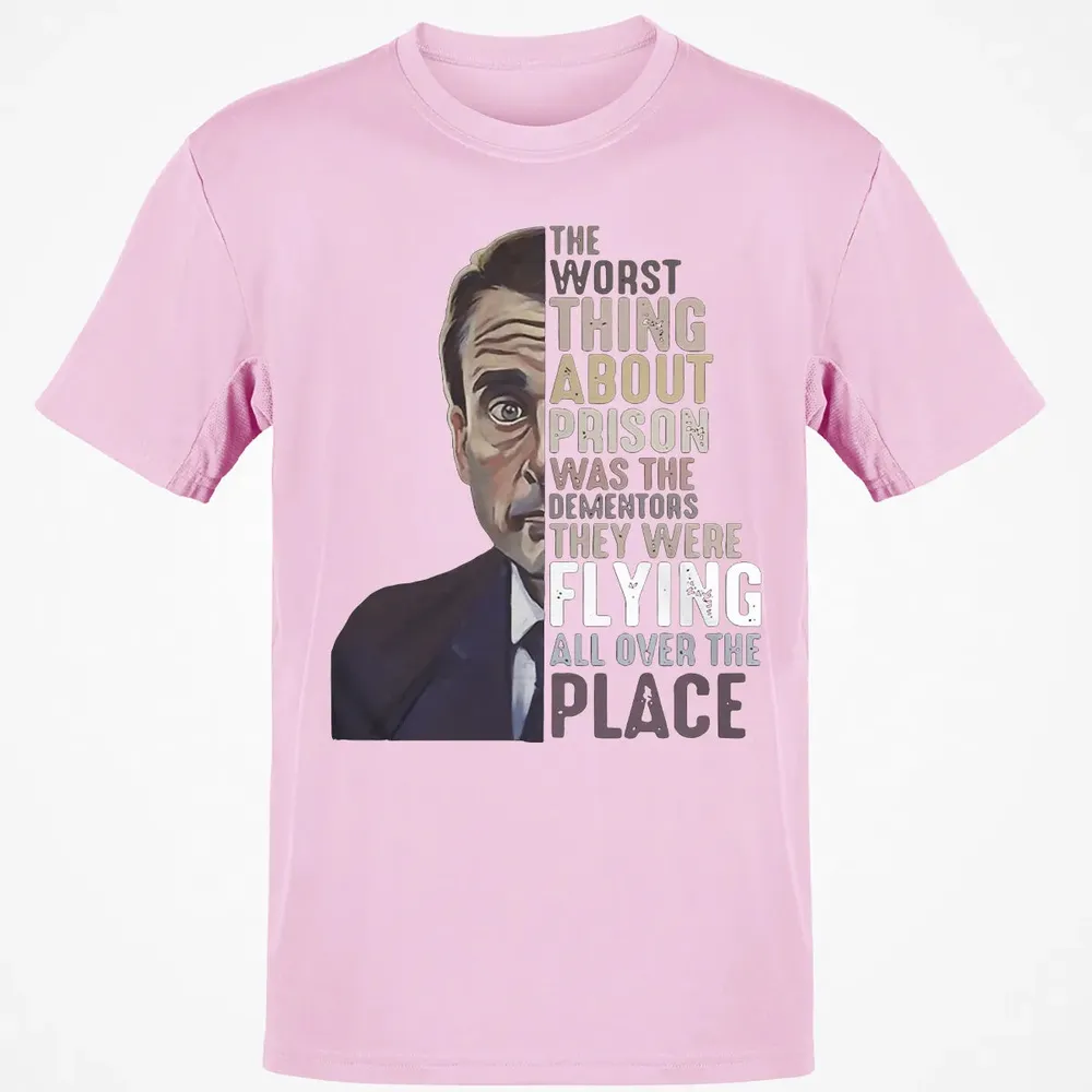 The worst thing about prison Classic Unisex T-Shirt - 6