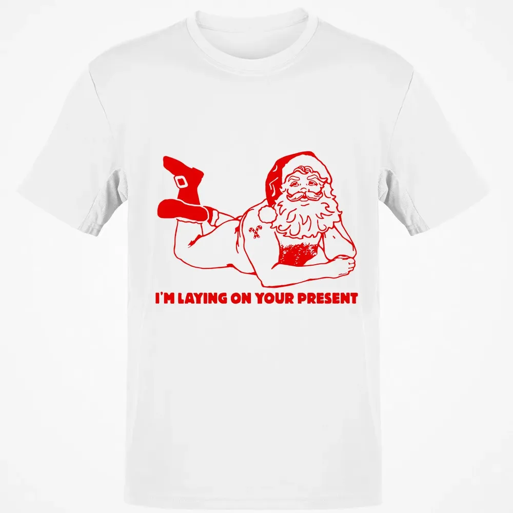 I'm laying on your present Classic Unisex T-Shirt - 13