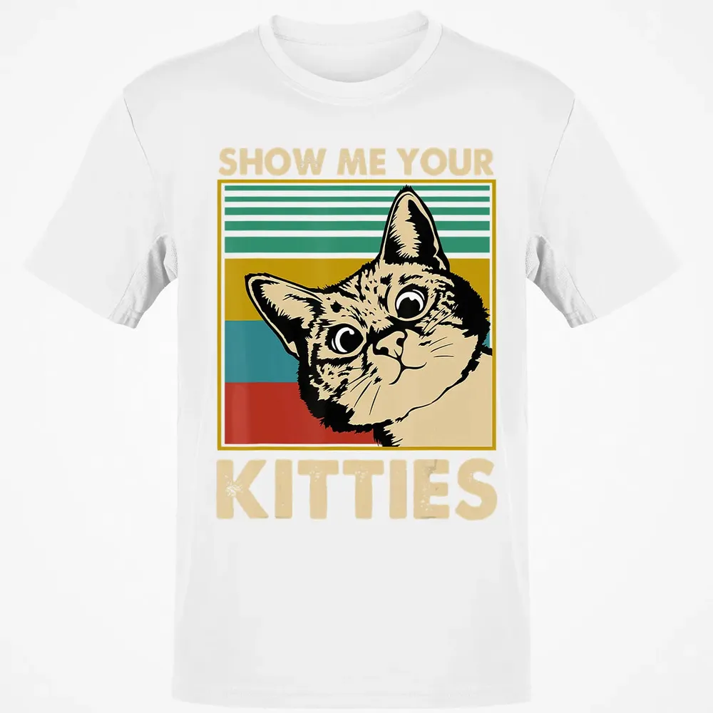 Show me Your Kitties Cat lover Retro Vintage Gift Classic Unisex T-Shirt - 13
