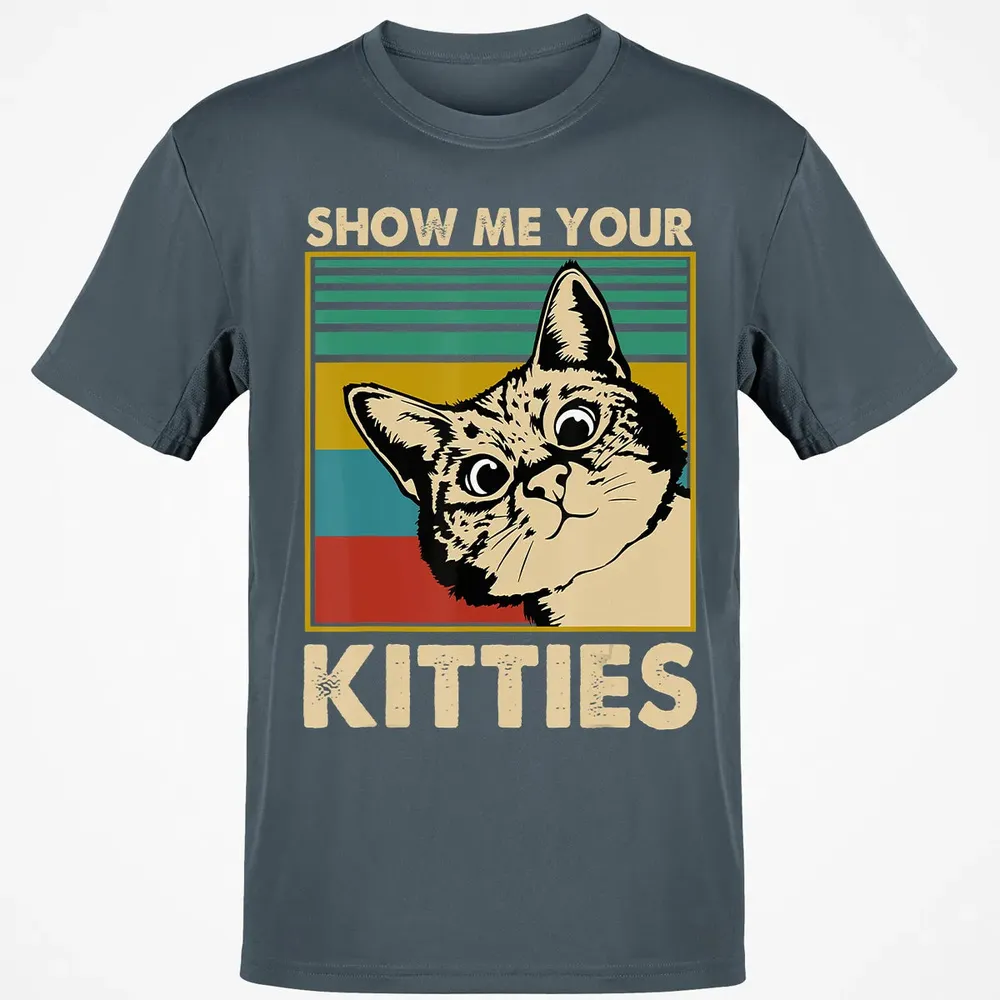 Show me Your Kitties Cat lover Retro Vintage Gift Classic Unisex T-Shirt - 4