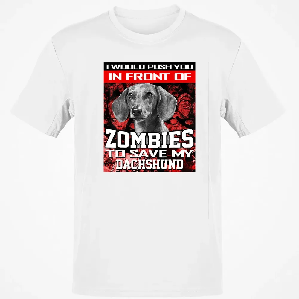 In Front Of Zombies To Save My Dachshund Halloween Saying Classic Unisex T-Shirt - 13