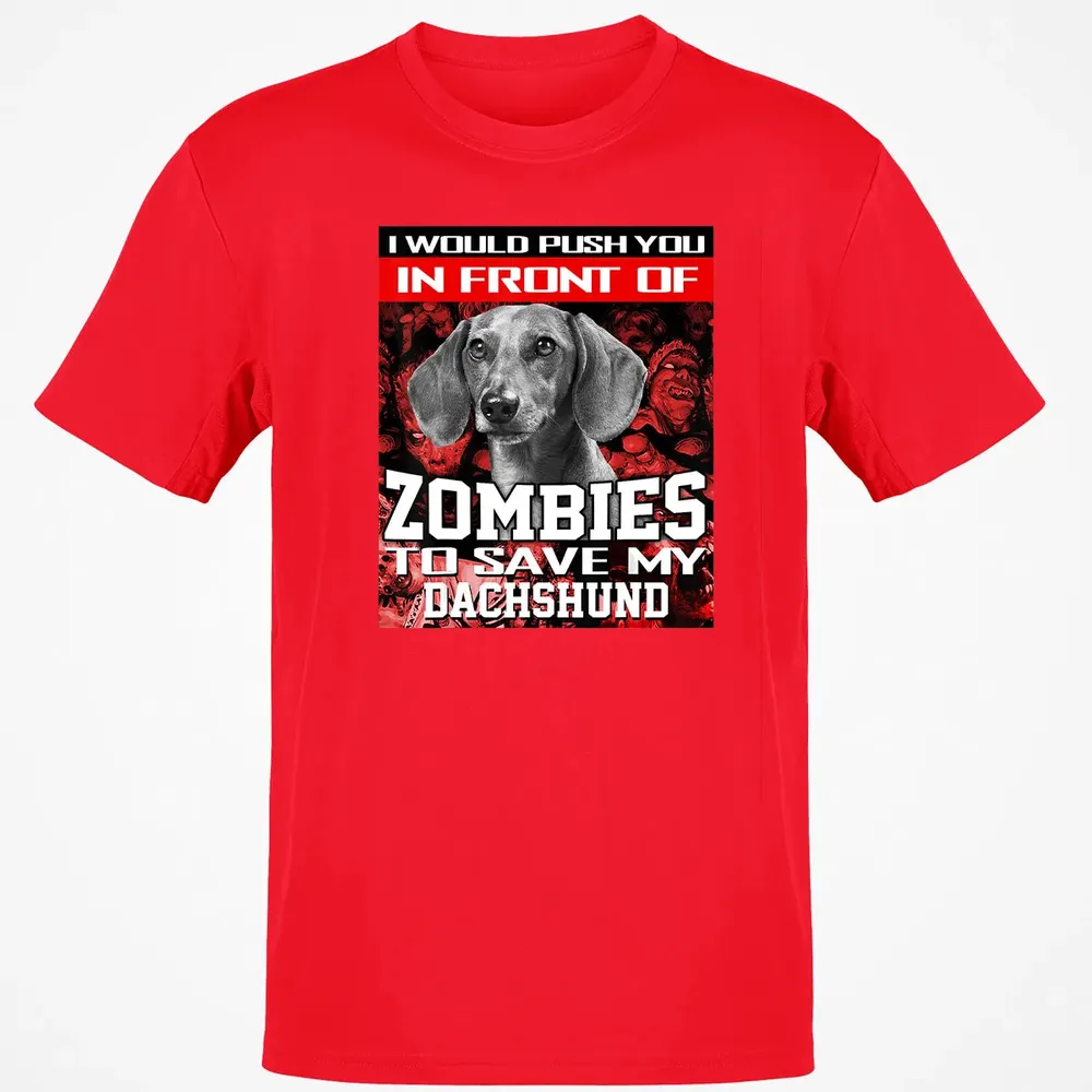 In Front Of Zombies To Save My Dachshund Halloween Saying Classic Unisex T-Shirt - 11