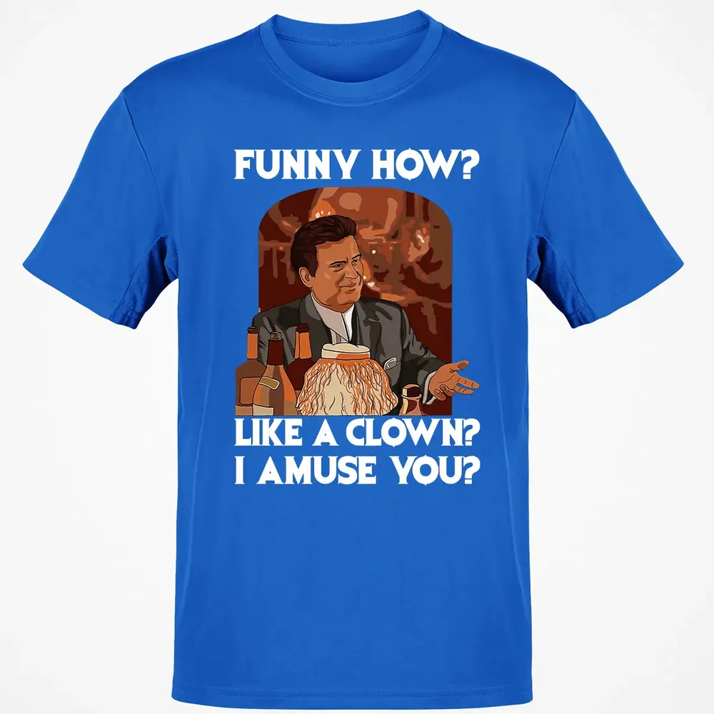 Funny how? Classic Unisex T-Shirt - 12