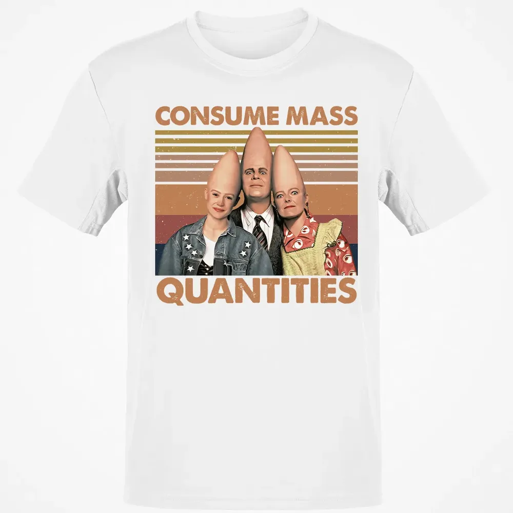 Consume Mass Quantities Classic Unisex T-Shirt - 13
