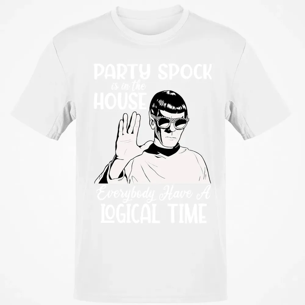 Party spock is in the house Classic Unisex T-Shirt - 13