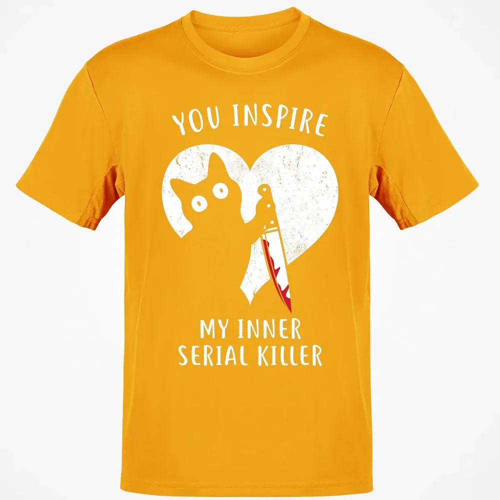 You Inspire My Inner Serial Killer Funny Cat Lover Classic Unisex T-Shirt - 5